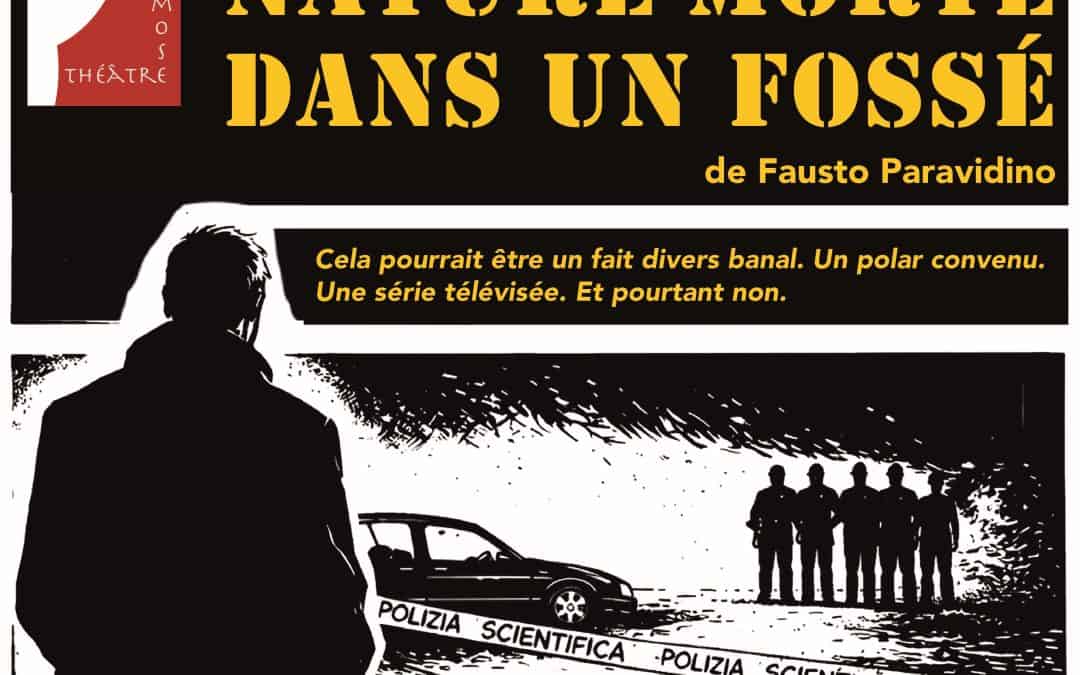 Nature morte dans un fossé (Théâtre Osmose)